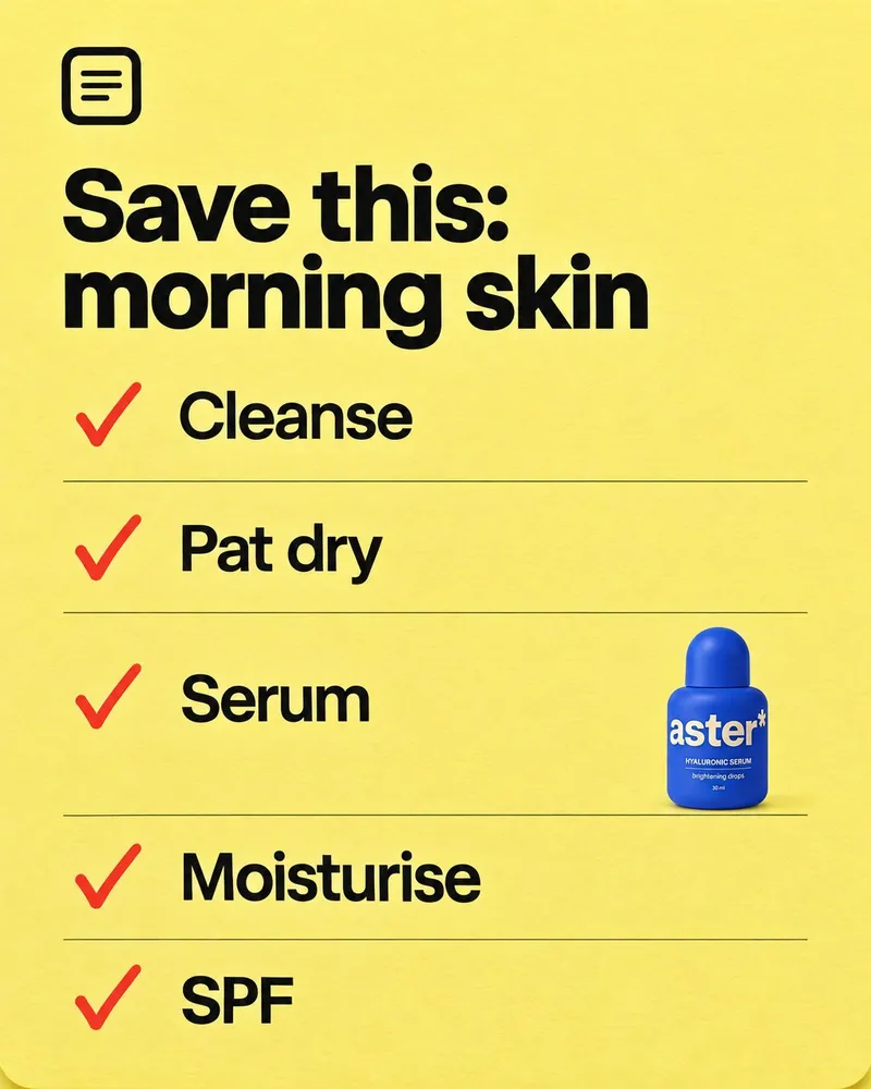 Example artwork for AI Checklist ad: A yellow save-this checklist for a morning skin routine